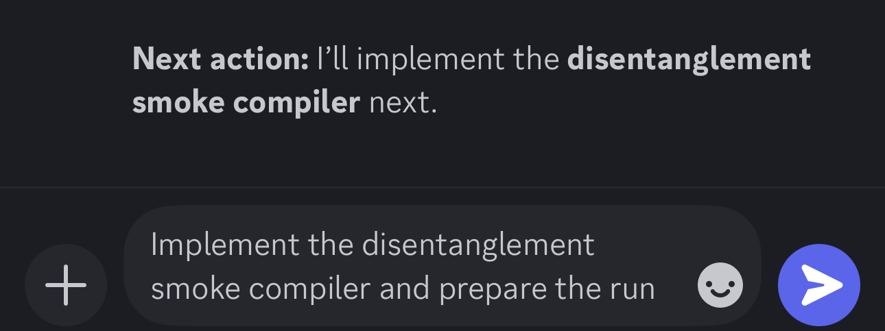 A chat input showing the phrase implement the disentanglement smoke compiler
